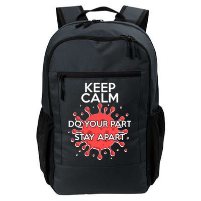 Keep Calm Do Your Part Stay Apart Virus Daily Commute Backpack