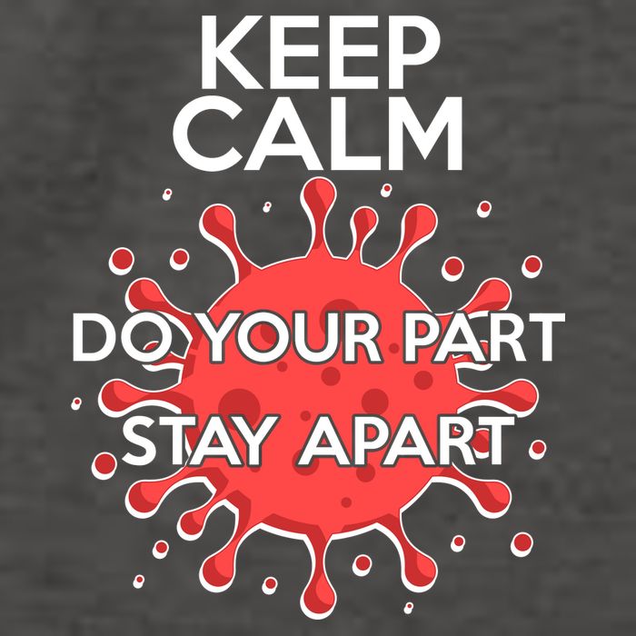 Keep Calm Do Your Part Stay Apart Virus Vector Backpack