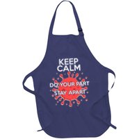 Keep Calm Do Your Part Stay Apart Virus Apron