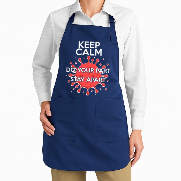 Keep Calm Do Your Part Stay Apart Virus Apron