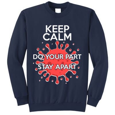 Keep Calm Do Your Part Stay Apart Virus Sweatshirt