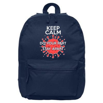 Keep Calm Do Your Part Stay Apart Virus 16 in Basic Backpack