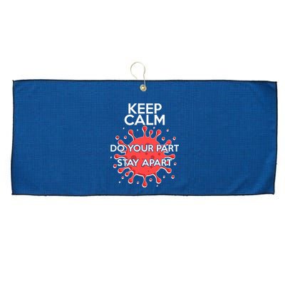 Keep Calm Do Your Part Stay Apart Virus Large Microfiber Waffle Golf Towel