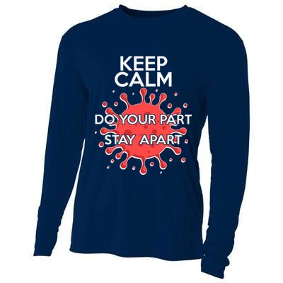 Keep Calm Do Your Part Stay Apart Virus Cooling Performance Long Sleeve Crew