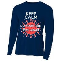 Keep Calm Do Your Part Stay Apart Virus Cooling Performance Long Sleeve Crew