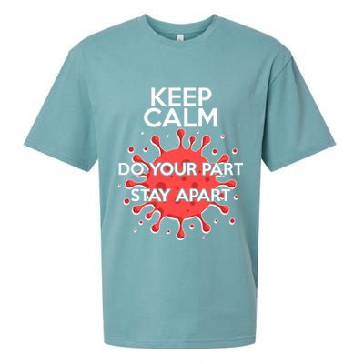 Keep Calm Do Your Part Stay Apart Virus Sueded Cloud Jersey T-Shirt