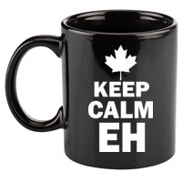 Keep Calm EH Funny Canadian  11oz C Handle Ceramic Mug