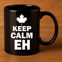 Keep Calm EH Funny Canadian  11oz C Handle Ceramic Mug