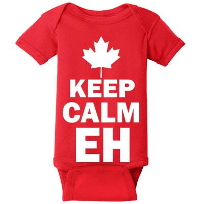 Keep Calm EH Funny Canadian  Baby Bodysuit