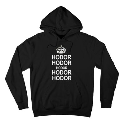 Keep Calm Hodor Hoodie