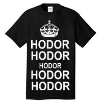 Keep Calm Hodor Tall T-Shirt