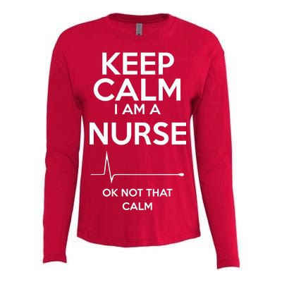 Keep Calm I Am A Nurse Pk Not That Calm Womens Cotton Relaxed Long Sleeve T-Shirt