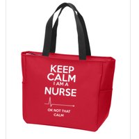 Keep Calm I Am A Nurse Pk Not That Calm Zip Tote Bag