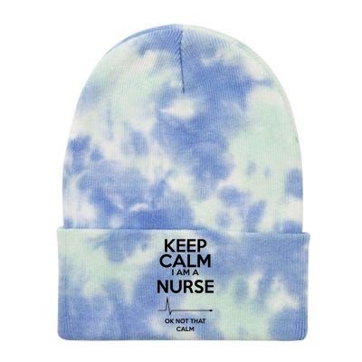 Keep Calm I Am A Nurse Pk Not That Calm Tie Dye 12in Knit Beanie