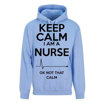 Keep Calm I Am A Nurse Pk Not That Calm Unisex Surf Hoodie