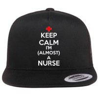 Keep Calm I'm Almost A Nurse Flatbill Hat