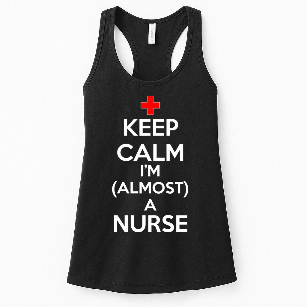 Keep Calm I'm Almost A Nurse Womens Tank Top