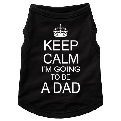 Keep Calm I'm Going to be a Dad Father Doggie Tank