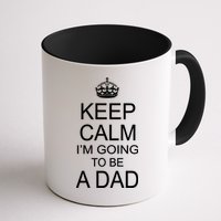 Keep Calm I'm Going to be a Dad Father Mug