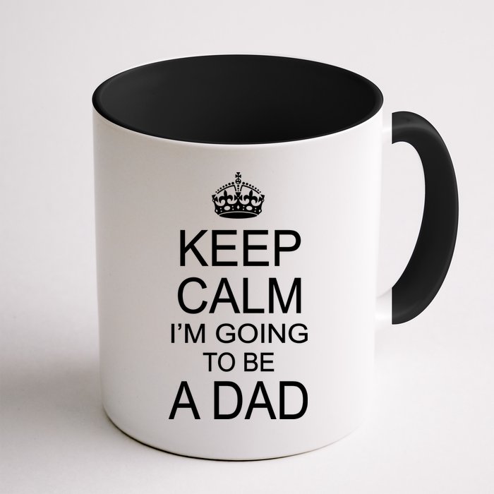Keep Calm I'm Going to be a Dad Father Mug