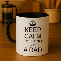 Keep Calm I'm Going to be a Dad Father Mug