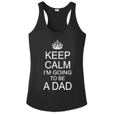 Keep Calm I'm Going to be a Dad Father Ladies PosiCharge Competitor Racerback Tank