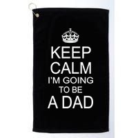Keep Calm I'm Going to be a Dad Father Golf Towel