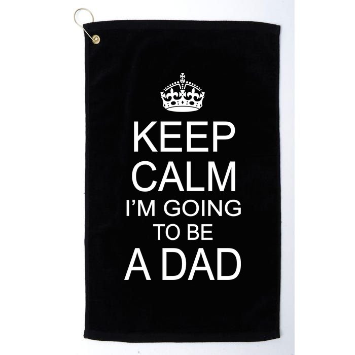 Keep Calm I'm Going to be a Dad Father Golf Towel