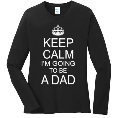 Keep Calm I'm Going to be a Dad Father Ladies Long Sleeve Shirt