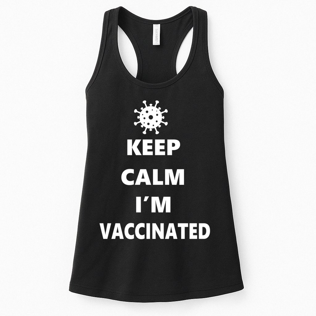 Keep Calm I'm Vaccinated Womens Tank Top