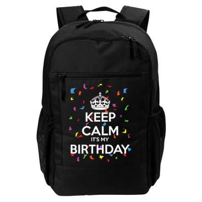 Keep Calm It s My Birthday Backpack