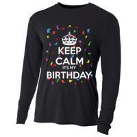 Keep Calm It s My Birthday Cooling Performance Long Sleeve Crew