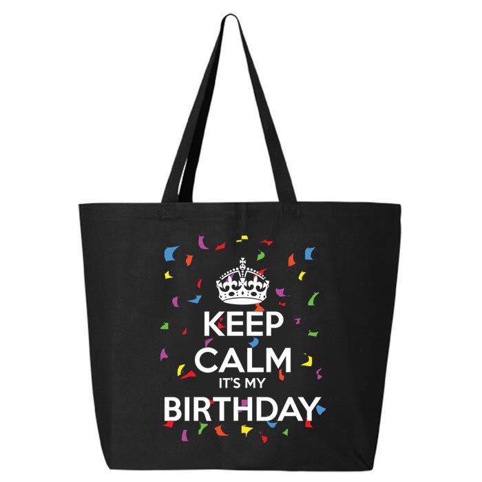 Keep Calm It s My Birthday 25L Jumbo Tote
