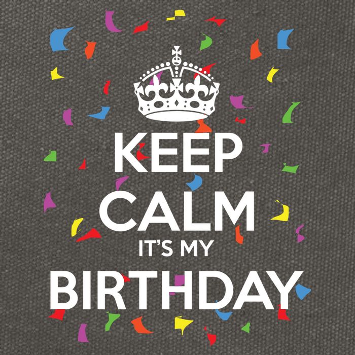 Keep Calm It s My Birthday Cotton Canvas Backpack