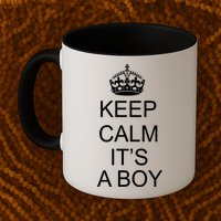Keep Calm It's A Boy Mug