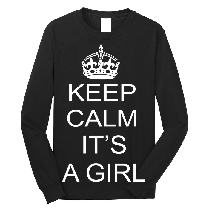 Keep Calm It's A Girl Long Sleeve Shirt