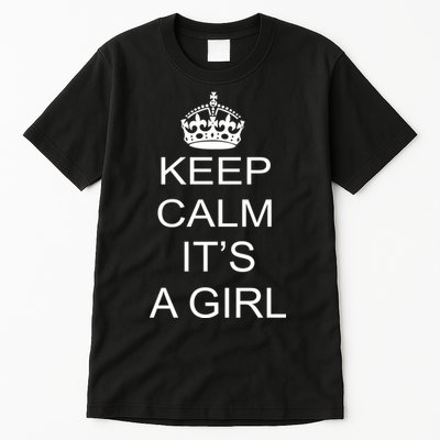 Keep Calm It's A Girl Tall T-Shirt