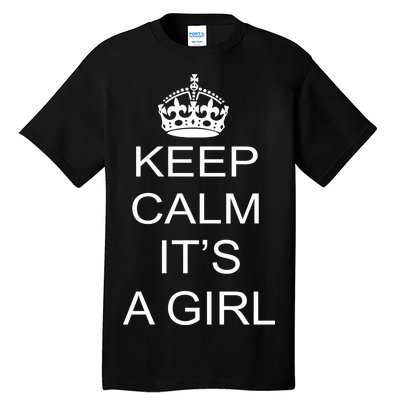 Keep Calm It's A Girl Tall T-Shirt