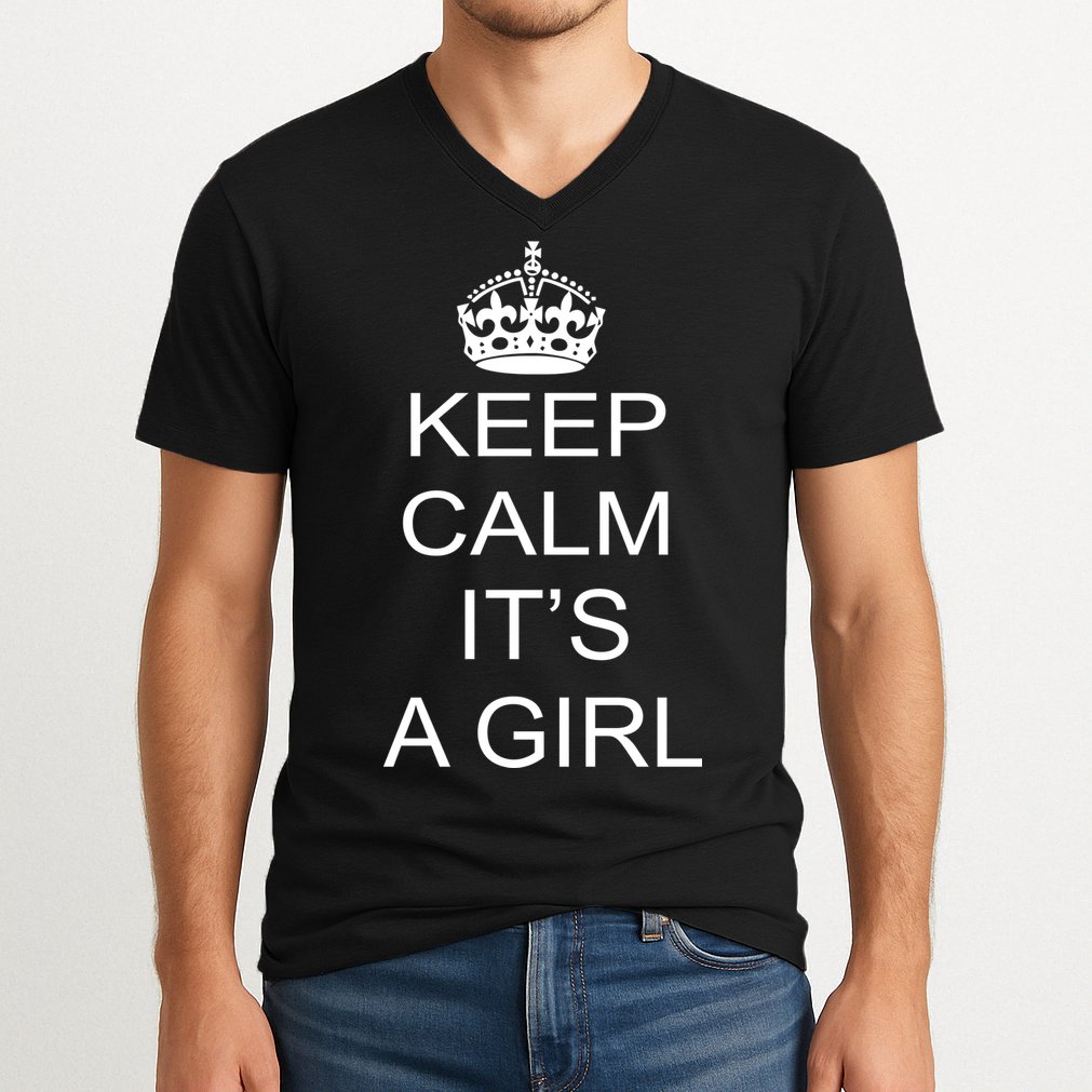 Keep Calm It's A Girl V-Neck T-Shirt