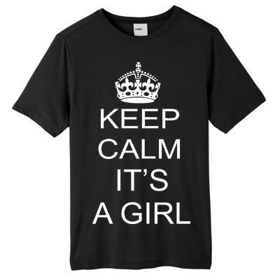 Keep Calm It's A Girl Tall Fusion ChromaSoft Performance T-Shirt