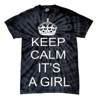 Keep Calm It's A Girl Tie-Dye T-Shirt