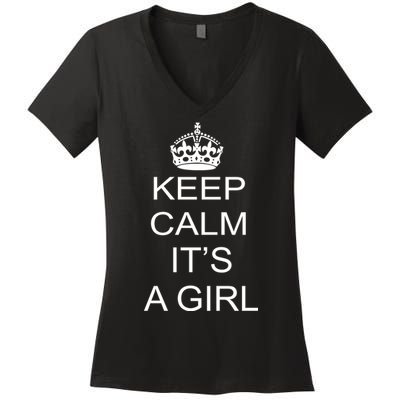 Keep Calm It's A Girl Women's V-Neck T-Shirt