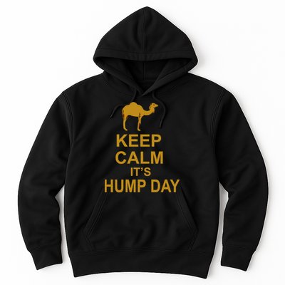 Keep calm, it's hump day Hoodie