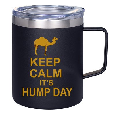 Keep calm, it's hump day 12oz Stainless Steel Coffee Mug