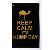 Keep calm, it's hump day Golf Towel