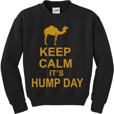 Keep calm, it's hump day Kids Sweatshirt