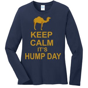 Keep calm, it's hump day Ladies Long Sleeve Shirt