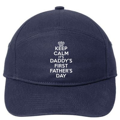 Keep Calm It's My Daddy's First Father's Day 7-Panel Snapback Hat