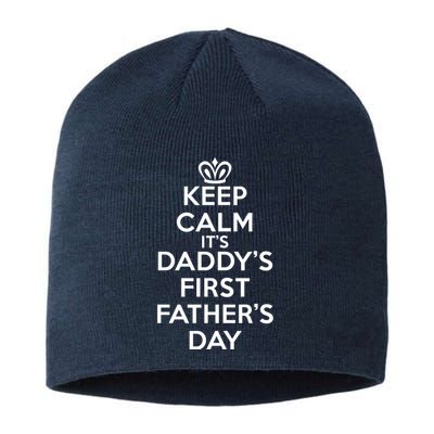 Keep Calm It's My Daddy's First Father's Day Sustainable Beanie