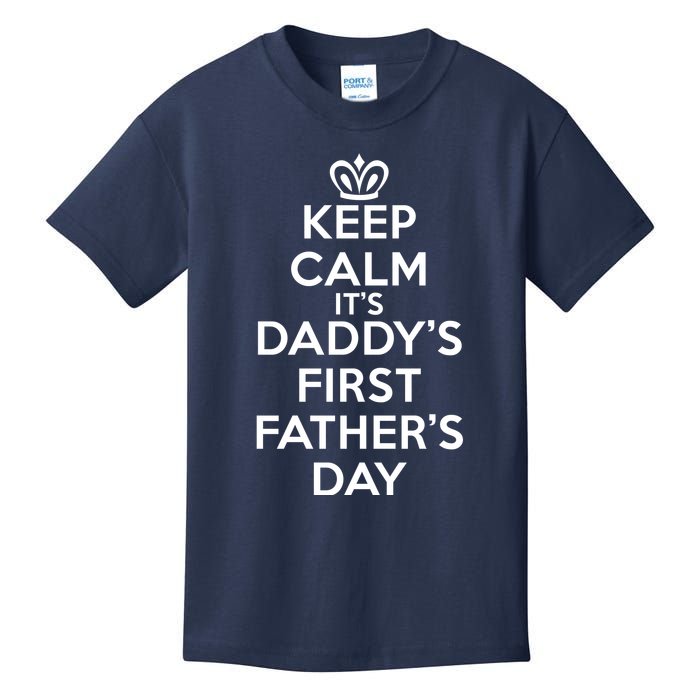 Keep Calm It's My Daddy's First Father's Day Kids T-Shirt